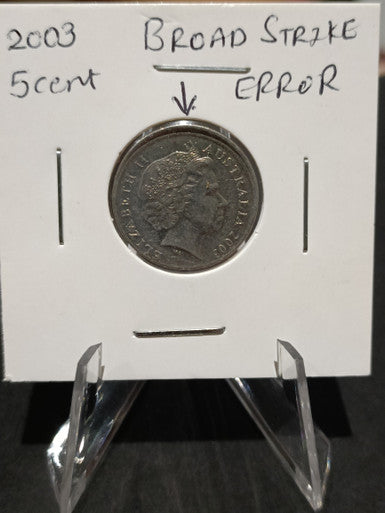 ***ERROR*** 2003 AUSTRALIA 5 CENTS BROADSTRIKE ERROR